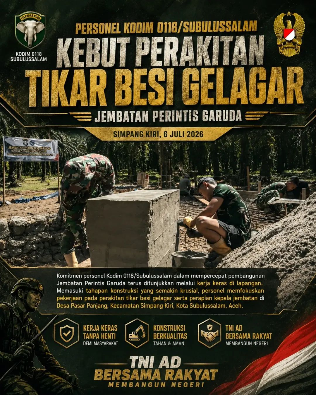 Personel Kodim 0118/Subulussalam Kebut Perakitan Tikar Besi Gelagar, Matangkan Konstruksi Jembatan Perintis Garuda