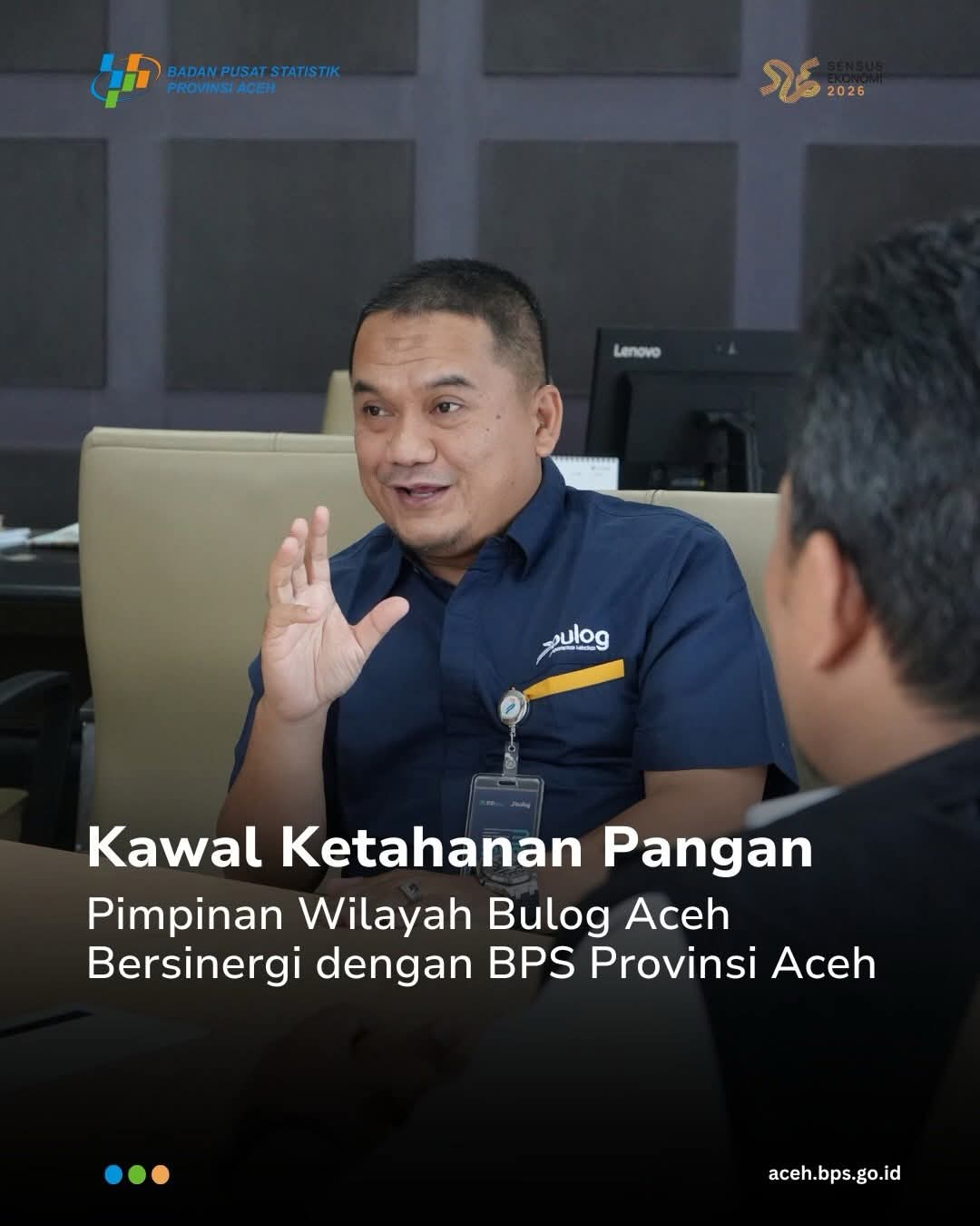 Perkuat Ketahanan Pangan, BPS Aceh dan Perum BULOG Tingkatkan Sinergi Pemanfaatan Data Statistik
