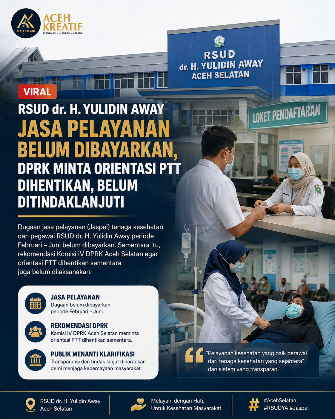 RSUDYA Aceh Selatan Diguncang Dua Isu Sekaligus: Jaspel Diduga Belum Dibayar dan Polemik PTT