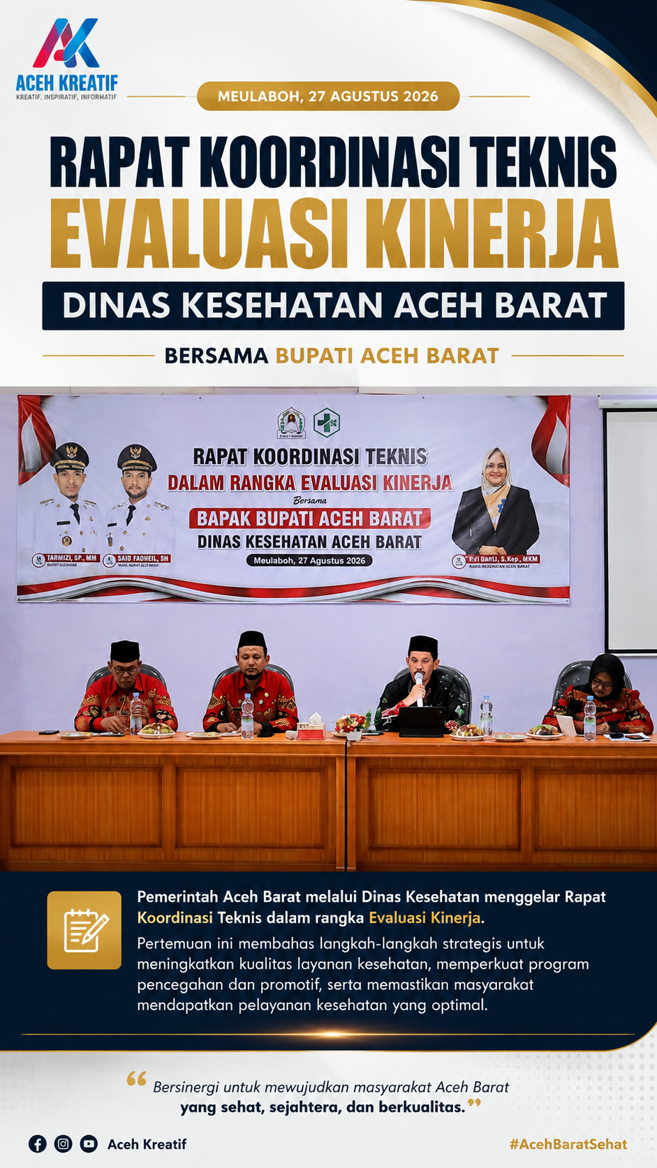 Bupati Aceh Barat Tekankan Pencegahan Penyakit dan Pelayanan Aktif hingga ke Rumah Warga